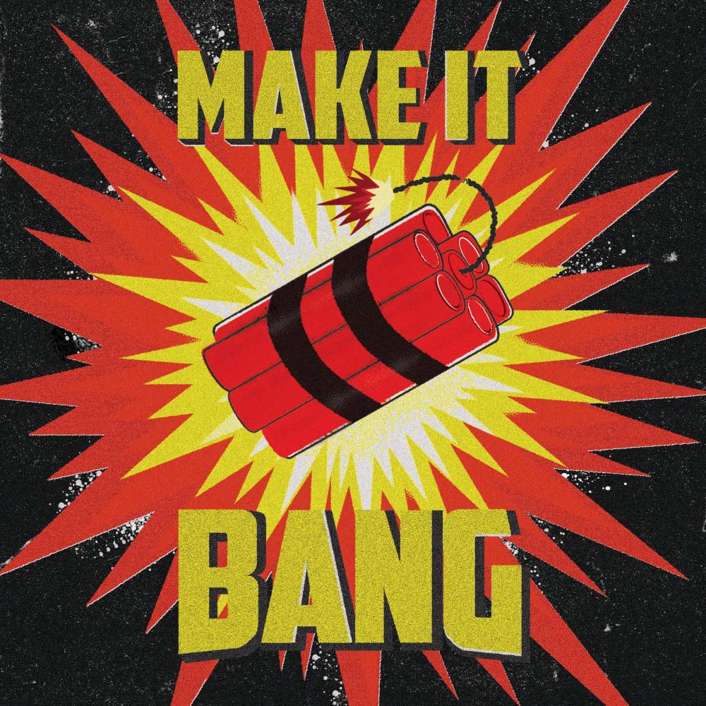Make It Bang (Extended Mix)