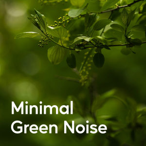 Sleep Sounds HD的專輯Minimal Green Noise