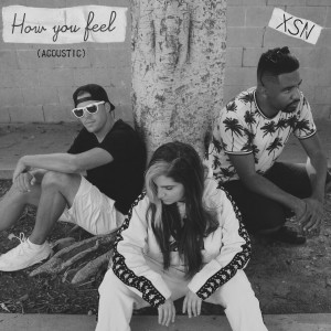 Album How You Feel (Acoustic) from XSN