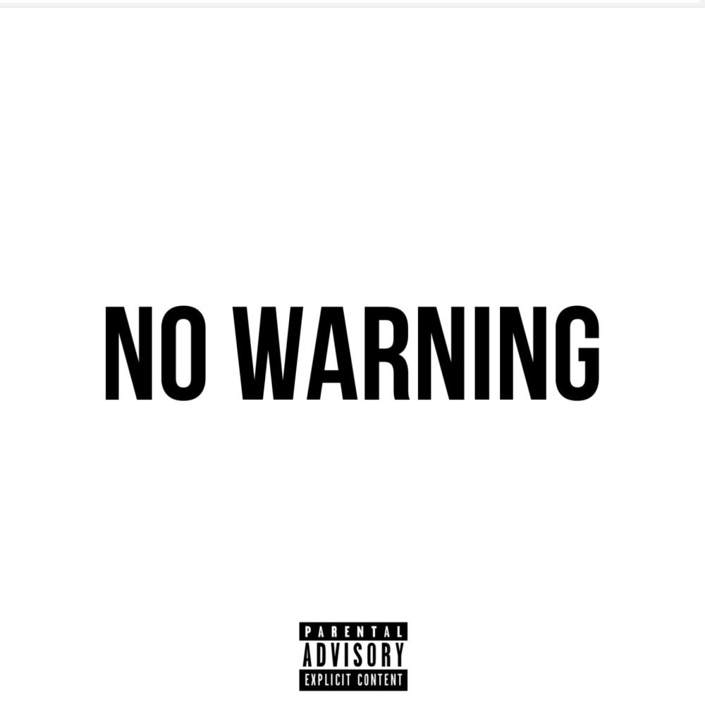 No Warning (feat. KayCyy) (Explicit)