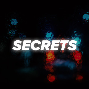 收聽RnB Instrumentals的Secrets (完整版)歌詞歌曲