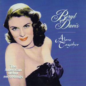 ดาวน์โหลดและฟังเพลง Don't Blame Me พร้อมเนื้อเพลงจาก Beryl Davis