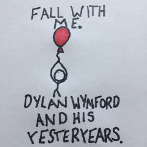 Listen to Fall With Me. song with lyrics from Dylan Wynford and His Yesteryears.