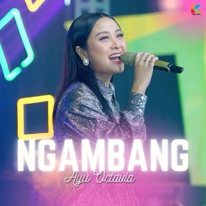 Listen to Ngambang song with lyrics from Ayu Octavia