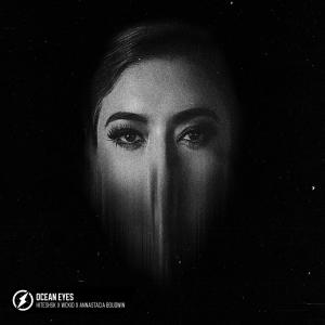 收聽Hiteshsk的Ocean Eyes歌詞歌曲