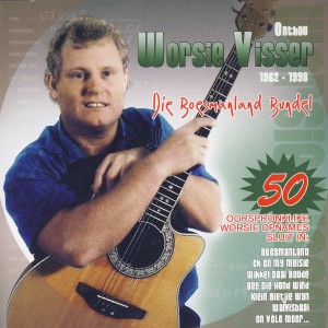 อัลบัม Die Boesmanland Bundel ศิลปิน Worsie Visser