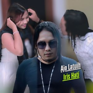 Album Iris Hati from AJO LATUIH