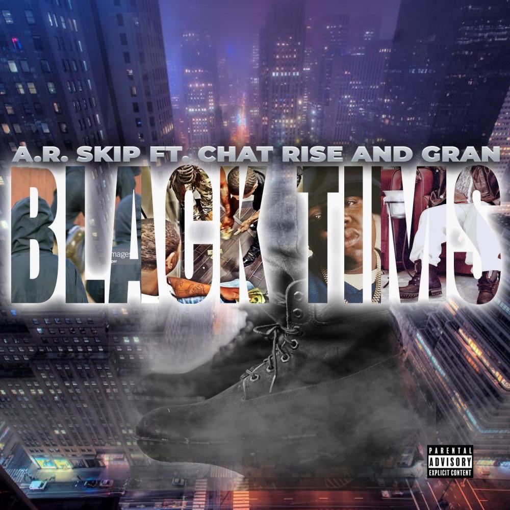 BLACK TIMS (feat. CHAT RISE & GRAN) (Explicit)