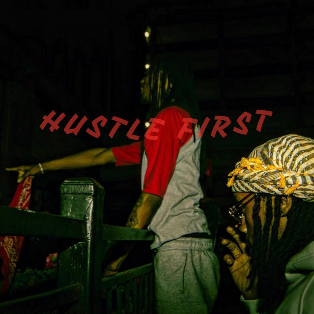 Hustle First (Explicit)
