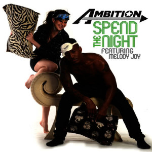 收聽Ambition的Spend the Night歌詞歌曲