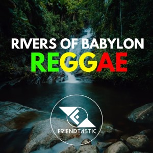 Dengarkan lagu Rivers Of Babylon (Reggae) nyanyian Dj Judaz dengan lirik