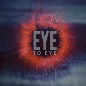 Listen to Eye to Eye song with lyrics from Dan Busby