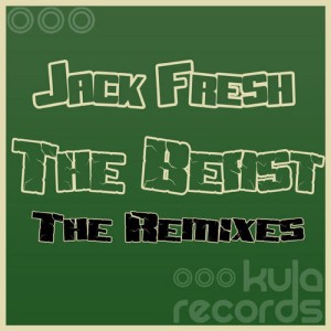 Listen to The Beast (Kris Andersen Remix) song with lyrics from Jack Fresh