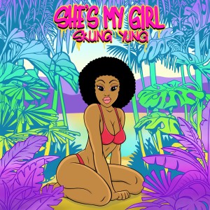 Skung Yung的專輯She's My Girl