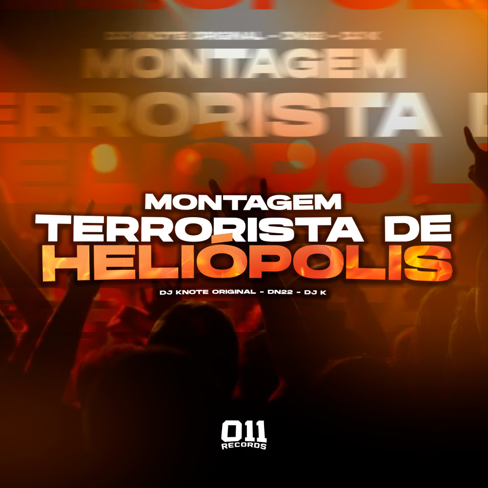 Montagem Terrorista de Heliópolis (Explicit)