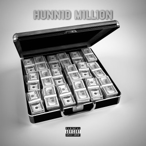 S Grizzly的專輯Hunnid Million (Explicit)