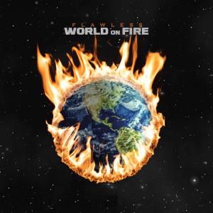 อัลบัม World On Fire ศิลปิน Flawless Real Talk