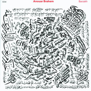 ดาวน์โหลดและฟังเพลง Barzakh พร้อมเนื้อเพลงจาก Anouar Brahem