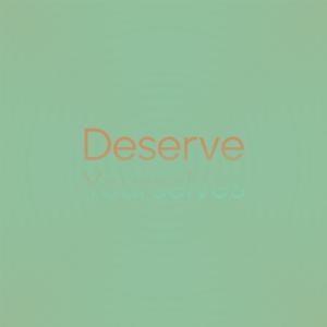 Listen to Deserve Yourselves song with lyrics from Fery Sael