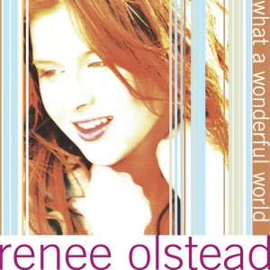 Renee Olstead的專輯What A Wonderful World