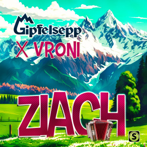 Gipfelsepp的專輯Ziach