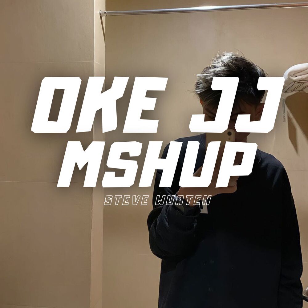 OKE JJ MSHUP