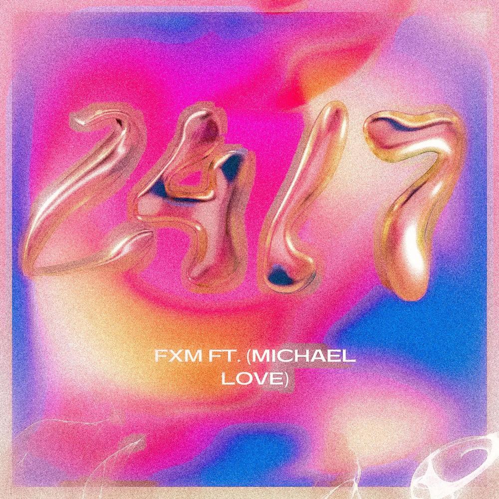 24/7 (feat. Michael Love) (Explicit)