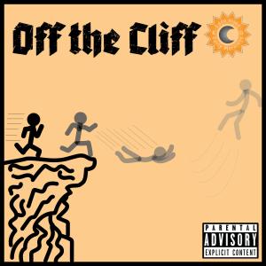 Dengarkan lagu Off the Cliff (Explicit) nyanyian Chris Hovers dengan lirik