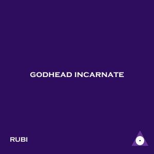收聽Rubi的Godhead Incarnate (feat. Beats by Con)歌詞歌曲