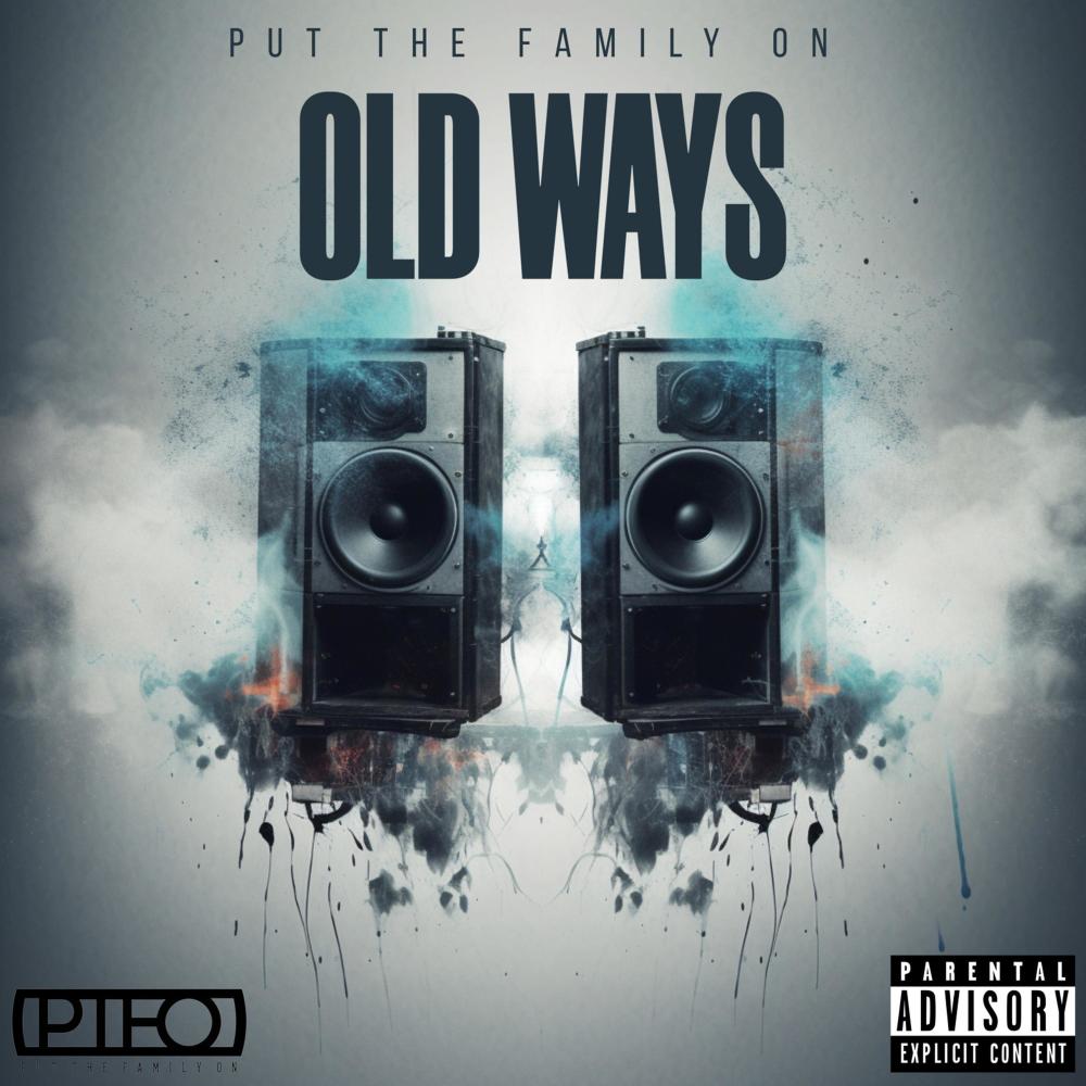 OLD WAYS (Explicit)