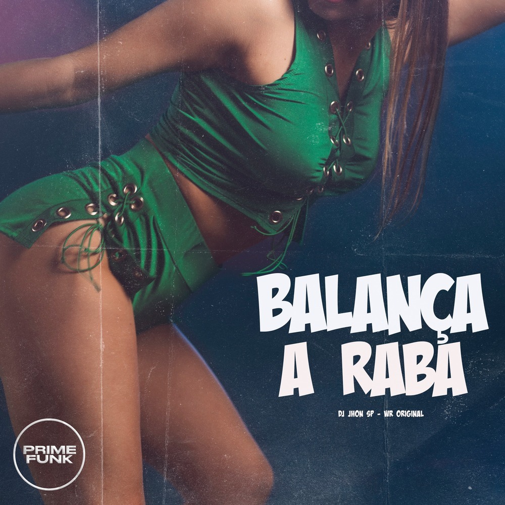 Balança A Raba (Explicit)