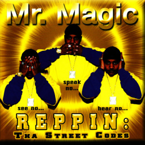 收聽Mr. Magic的Reppin (Explicit)歌詞歌曲