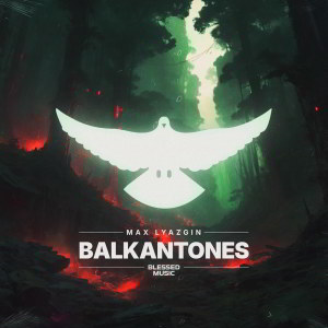 Max Lyazgin的專輯Balkantones
