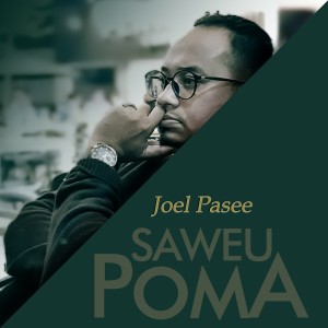 อัลบัม Saweu Poma ศิลปิน Joel Pasee