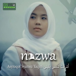 Dengarkan Asyroqot Syamsu Yaqini lagu dari Nazwa Maulidia dengan lirik