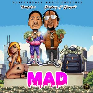 Prophecy F. Bangout的專輯Mad (Explicit)