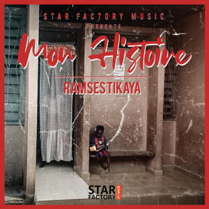 Ramses Tikaya的专辑Mon histoire