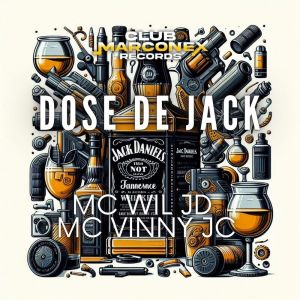 收聽Mc Will JD的DOSE DE JACK (Explicit)歌詞歌曲