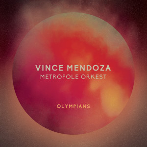 Vince Mendoza的專輯Olympians
