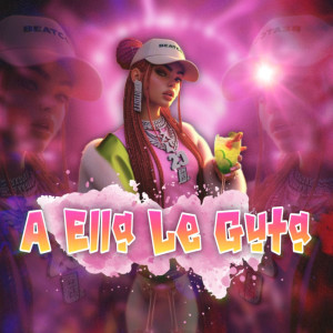 Album A Ella Le Guta from El Candela