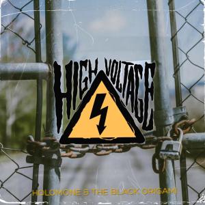 ดาวน์โหลดและฟังเพลง High Voltage (feat. Holomone) พร้อมเนื้อเพลงจาก The Black Origami