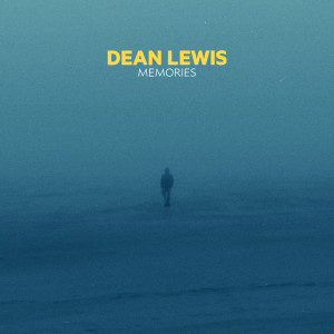 ดาวน์โหลดและฟังเพลง Memories (Explicit) พร้อมเนื้อเพลงจาก Dean Lewis