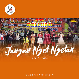 New Pallapa Official的專輯Jangan Nget-Ngetan (All Artis New Palapa)