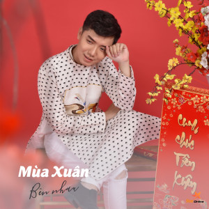 Listen to Mùa Xuân Bên Nhau song with lyrics from Võ Thanh Linh ft Star Online