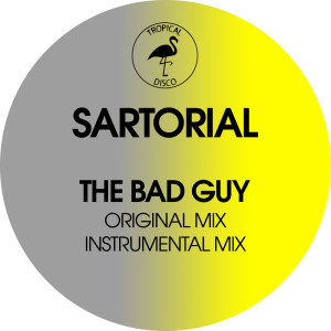 Album The Bad Guy from Sartorial