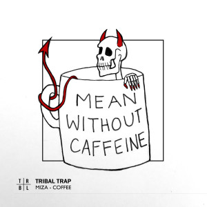 Listen to Coffee song with lyrics from Miza
