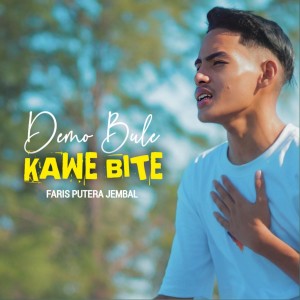 Album Demo Bule Kawe Bite from Faris Endoro