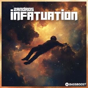 Listen to Infatuation song with lyrics from Zandros