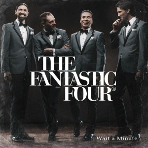 อัลบัม Wait A Minute ศิลปิน Fantastic Four