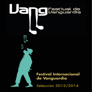 Fulano的專輯Festival Internacional de Vanguardia (Selección 2012- 2014) (En Vivo)